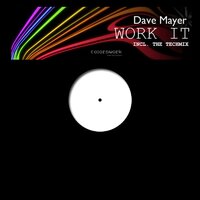 Work It - Dave Mayer
