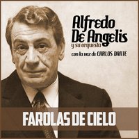 Un Kilo de Tango - Orquesta de Alfredo De Angelis & Carlos Dante & Alfredo De Angelis