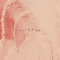 Wonderful Music for Mental Health - Lofi Nation