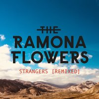 Strangers - The Ramona Flowers & Luxxury