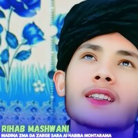 Madina Zma Da Zarge Sara Ai Habiba Mohtarama - Rihab Mashwani & Sardar Yousafzai