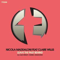 Leave The Past Behind - Nicola Maddaloni & Claire Willis