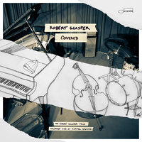 Stella By Starlight - Robert Glasper
