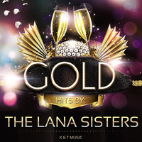 Tintarella Di Luna - The Lana Sisters