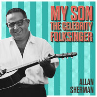 Shake Hands with Your Uncle Max, My Boy (Dear Old Donegal, Shake Hands with Your Uncle Mike, Me Boy) - Allan Sherman