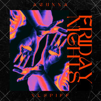 Friday Nights - Agunna & XL SPIFF