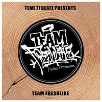 Fresh Like - Teme77Beatz & Truth & Mars of Illyricum & Plastic The Funky Mulatto & Arasch & H.D.U.G