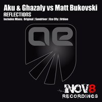 Reflections - Aku & Ghazaly & Matt Bukovski & Ozo Effy