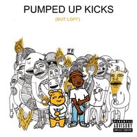 Pumped Up Kicks - BradBrooks