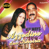 Aroha lel batima - Azzedine & Cheba Kheira