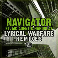 Lyrical Warfare - Navigator & Navigator feat. MC Agent, Hardplay