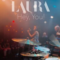 Hey, You - Laura