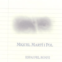 De Vegades ens Perdem Sense Moure'ns De Casa... - Nina & Miquel Martí I Pol