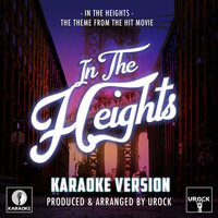 In The Heights (From "In The Heights") - Urock Karaoke