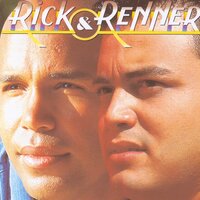 Nós somos dois sem vergonha - Rick & Renner & Continental