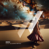 Leave The World Behind - Zero