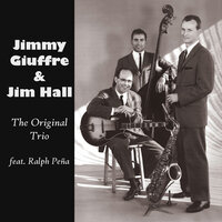 The Train and the River - Jimmy Giuffre & Jim Hall