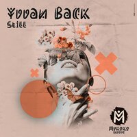 Still - Yvvan Back