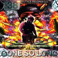 Gone So Long - 38