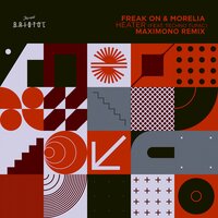 Heater - FREAK ON & Morelia & Techno Tupac & Maximono
