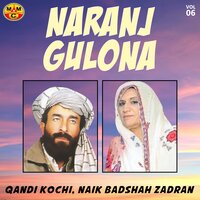 Da Cha Ba Na Mane - Qandi Kochi & Naik Badshah Zadran