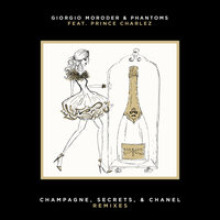 Champagne, Secrets, & Chanel - Giorgio Moroder & Phantoms & Prince Charlez & LondonBridge
