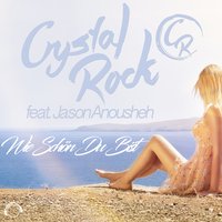 Wie schön du bist - Crystal Rock