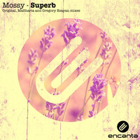 Superb - Mossy & Gregory Esayan