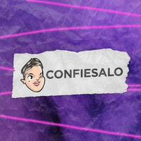 Confiesalo - DJ Lauuh