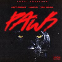 Paws - LOWFi & Jayy Grams & Von Wilda & Hayelo & LOWFi feat. Jayy Grams, Von Wilda, Hayelo