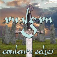 Rêver à Brocéliande - Amalgam