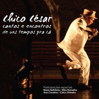 Teshoku / Citação: It's Long Way / Citação: Sodade, Meu Bem, Sodade (Faixa Bônus) - Chico Cesar & Vange Milliet
