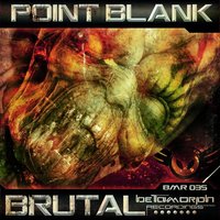 Brutal - Point Blank