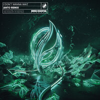 I Don't Wanna Wait - Zak Joshua & Anto & Alice Kübe