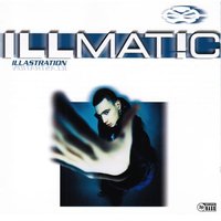 Say I'm Your No. 1 - Illmat!c