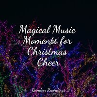 Santa's Serenade - Christmas Eve & The Best Christmas Carols Collection & Christmas Cafe