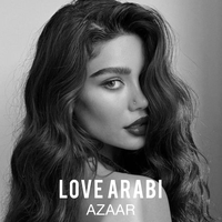 Love Arabi - Azaar & OdilDobriy
