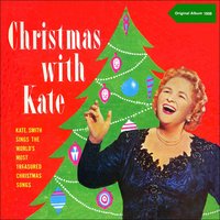 Hark! The Herald Angels Sing - Kate Smith & Феликс Мендельсон