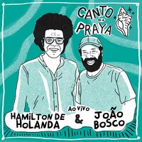Linha de Passe - Hamilton De Holanda & João Bosco
