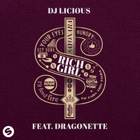 Rich Girl - Dj Licious & Dragonette
