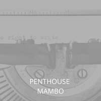 Penthouse Mambo - Xavier Cugat & His Orchestra