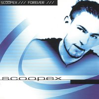 Forever - Scoopex & Lightforce