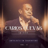 Por el Amor de una Mujer - Carlos Cuevas