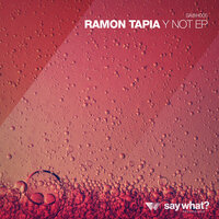 Y Not - Ramon Tapia