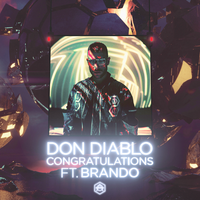 Congratulations - Don Diablo & Brando