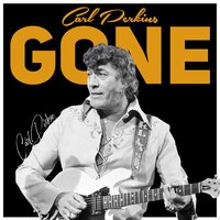 Dixie Fried - Carl Perkins