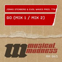 Go - Evol Waves & Jonas Stenberg & TTK