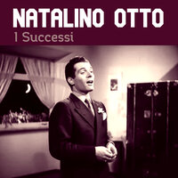 Amiamoci Cosí - Natalino Otto