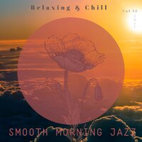 Saving Memories - Smooth Morning Jazz