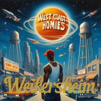 West Coast Homies - Weikersheim